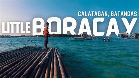 Little Boracay and Sand Bar – Calatagan, Batangas .